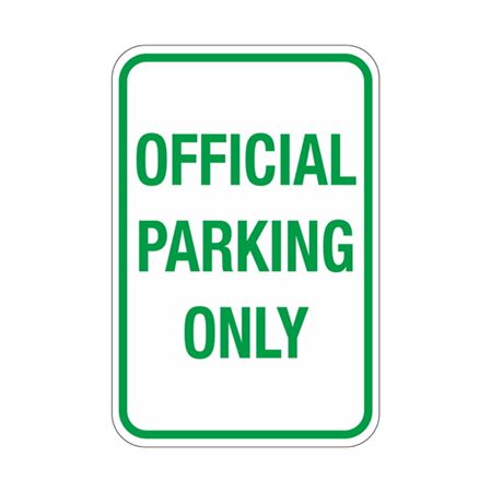 Official Parking Only Sign 12"x18"